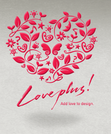 Love Plus ~ Add love to design